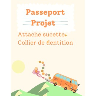 Passeport attache sucette -collier de dentition