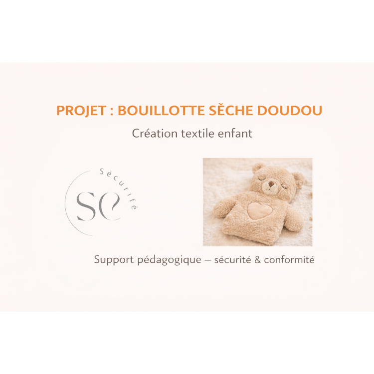 MON SUPPORT PROJET bouillotte sèche doudou
