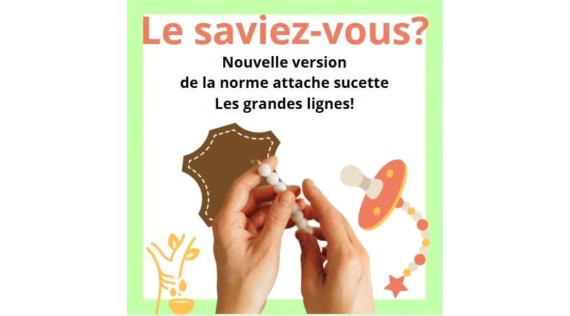 Vous assurer que vos attache-sucettes sont safe? Evoquons la nouvelle version de  la norme EN 12586:avril 2025
